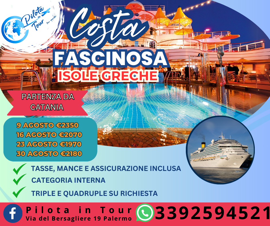 COSTA FASCINOSA PARTENZE AGOSTO