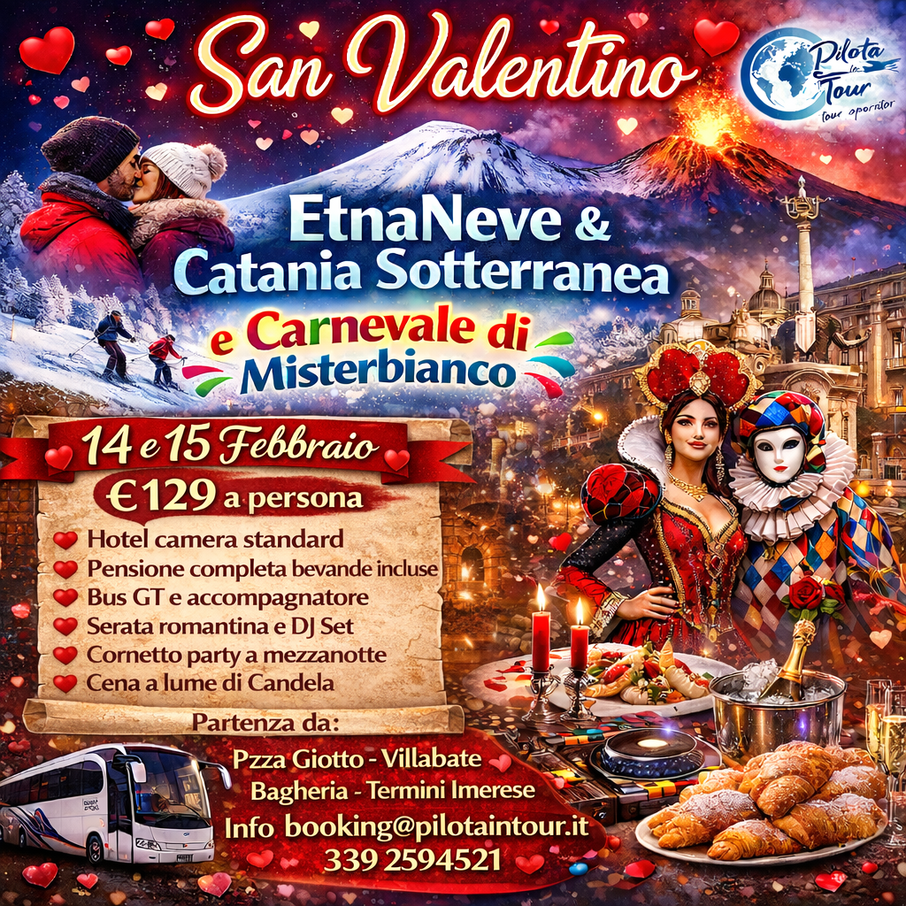 San Valentino tra Etna e Carnevale